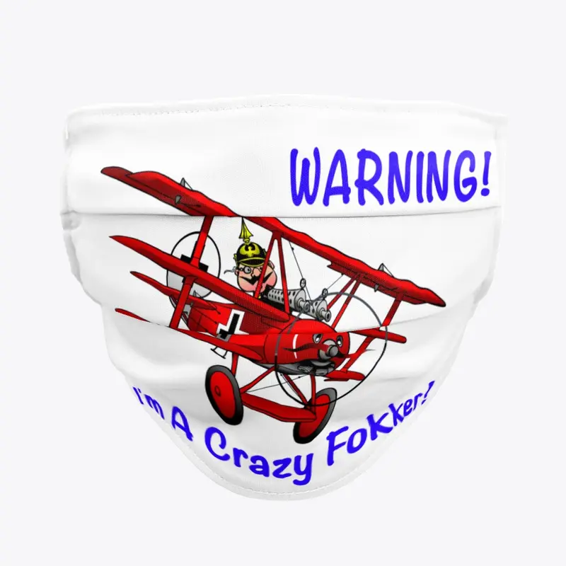 Fokker Dr.1 - Warning Crazy Fokker