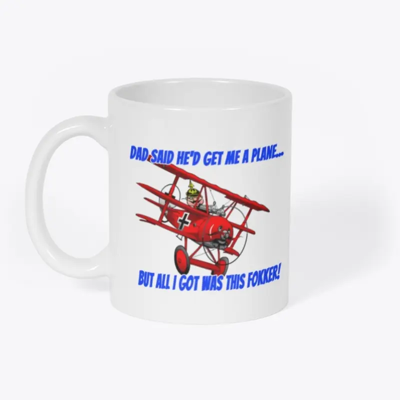 Fokker Dr.1 - All I Got Was This Fokker