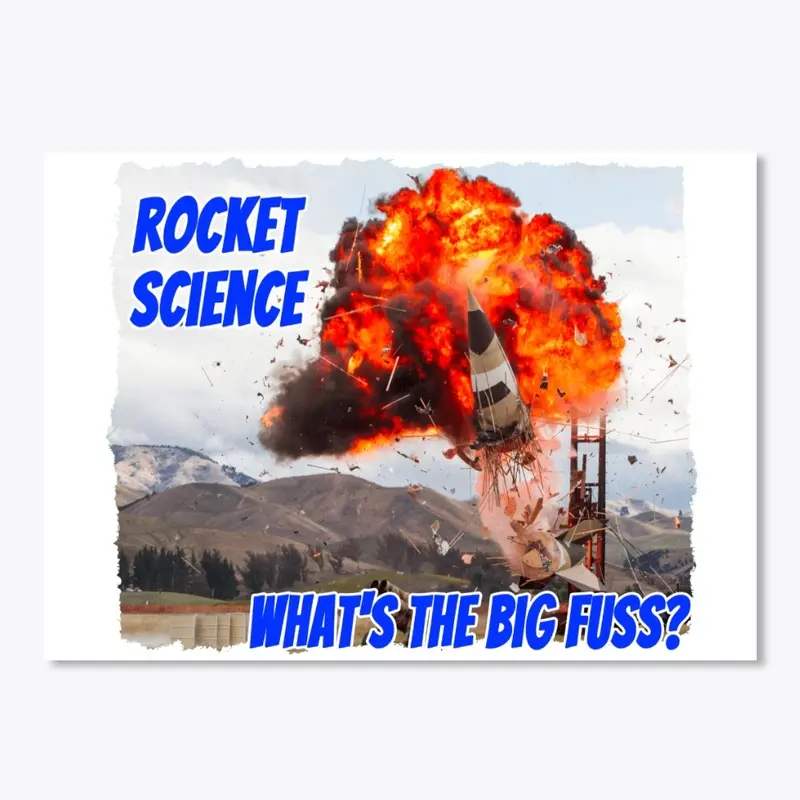  Rocket Science - What's The Big Fuss