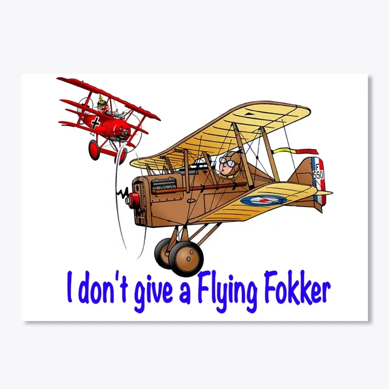 RAF SE5a - Don't Give A Flying Fokker